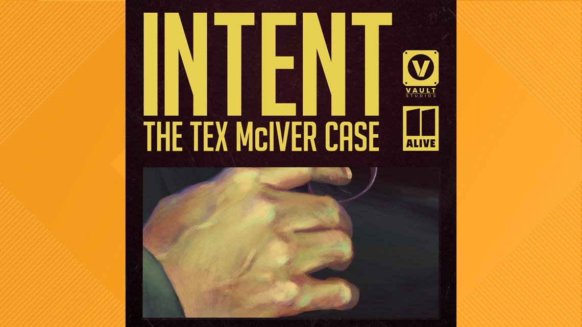 Listen to trailer for 11Alive's new true crime podcast 'Intent: The Tex McIver Case'