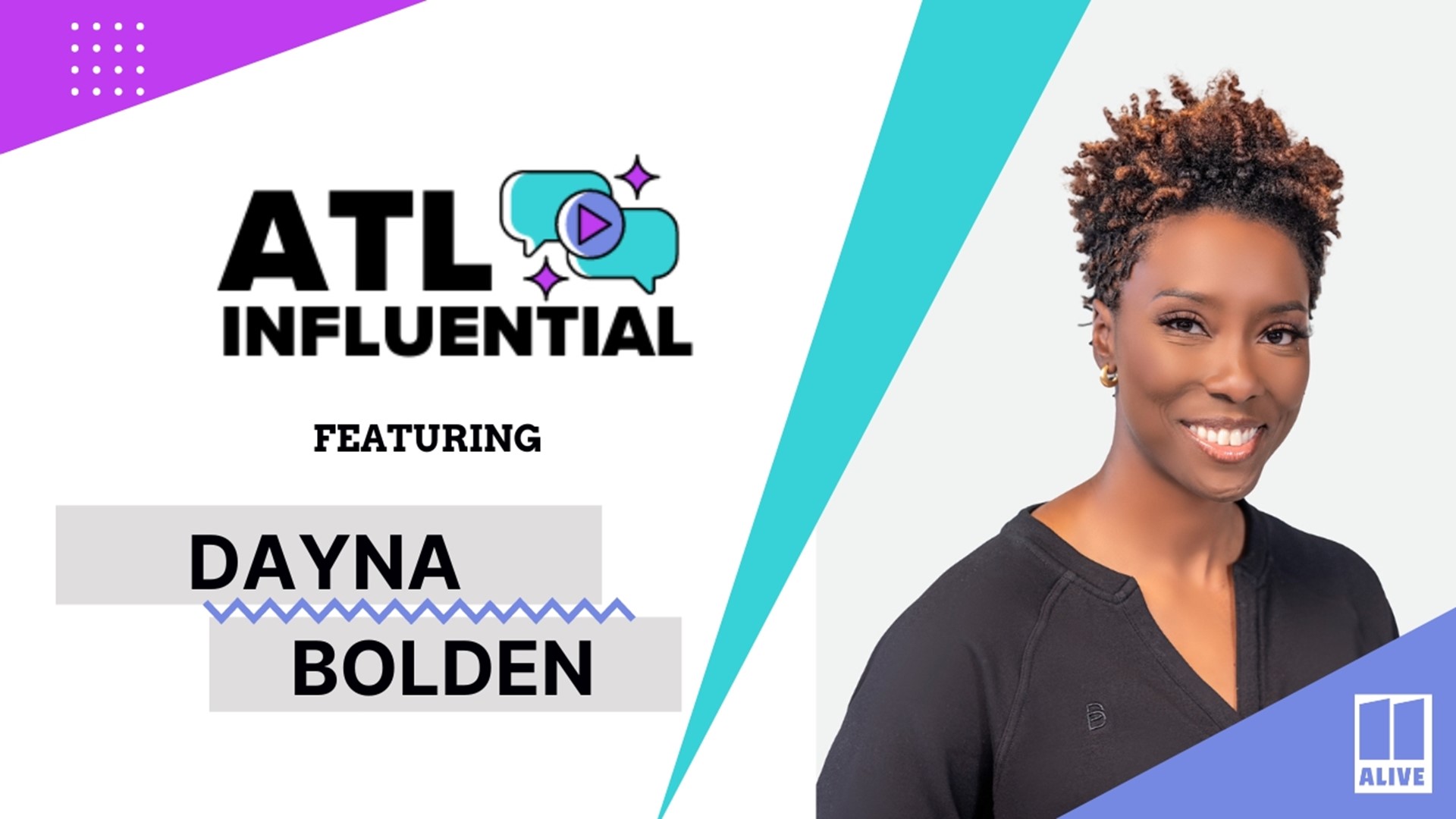 ATL Influential host Tianne Johnson chats with Dayna Bolden, CEO of Bolden Creative Media, about her mission to inspire women to chase their dreams.