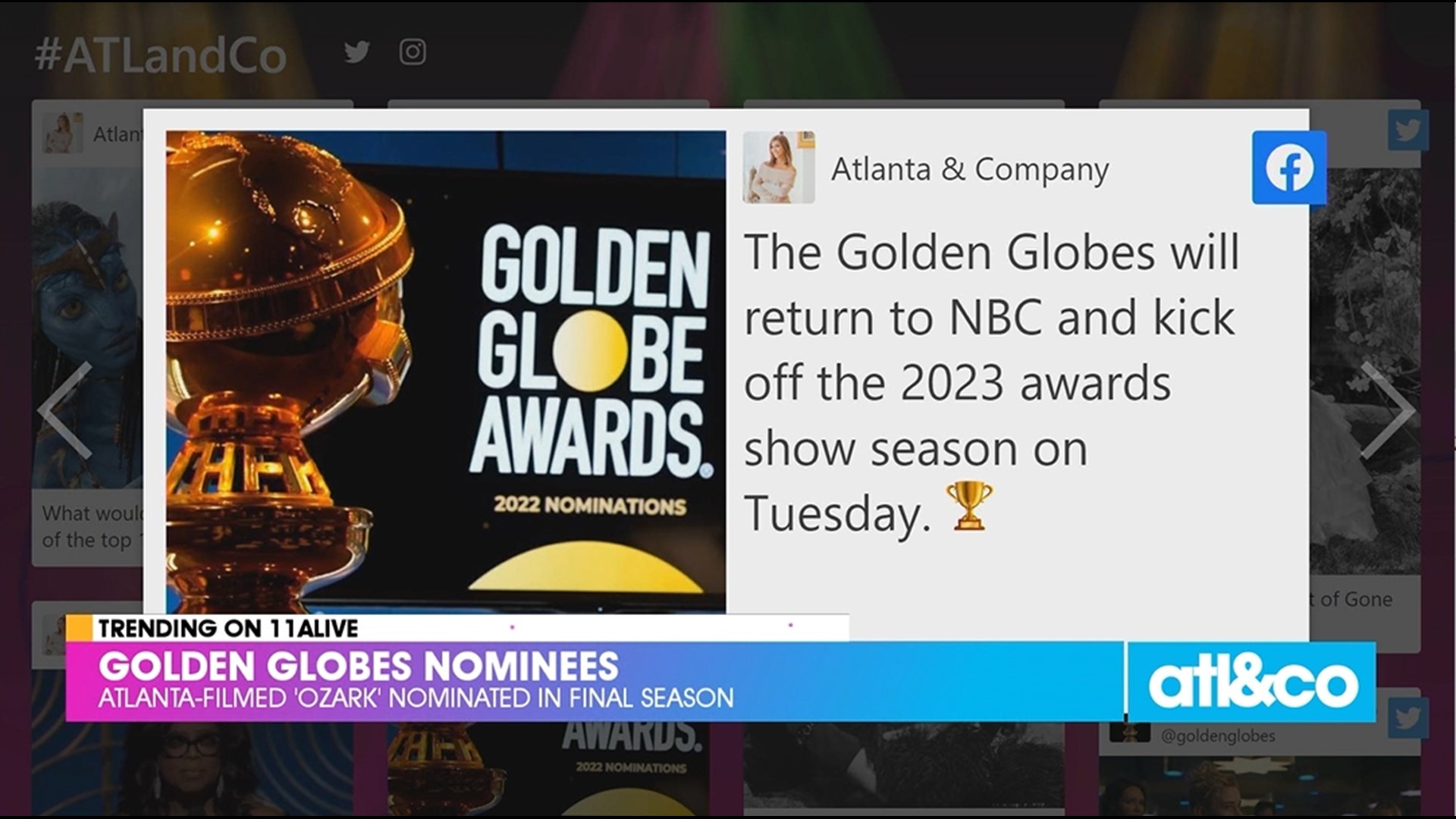 Look back at the highest-grossing blockbusters of all time and preview the Golden Globe nominees Tuesday night on 11Alive.