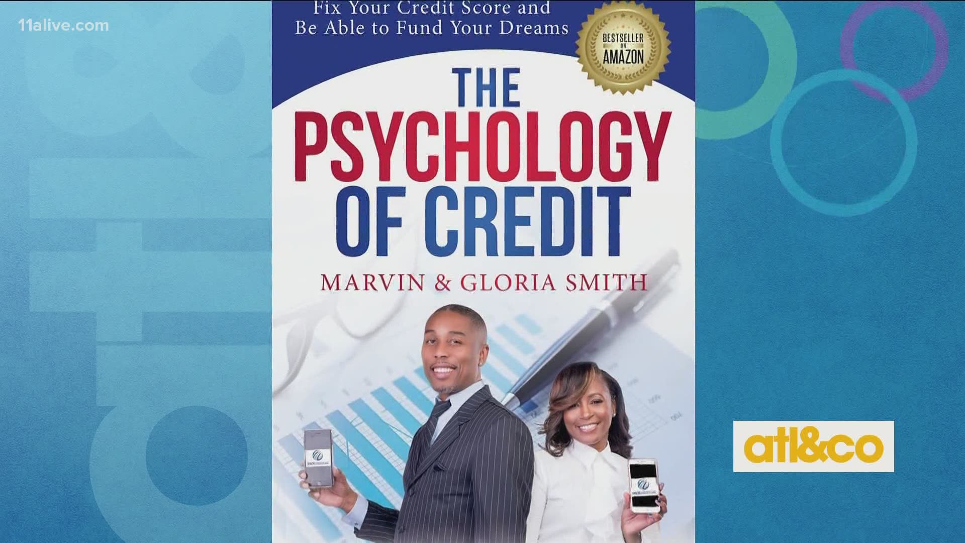 Marvin and Gloria Smith of the DKR Group preview their new book on financial literacy and understanding our credit better.