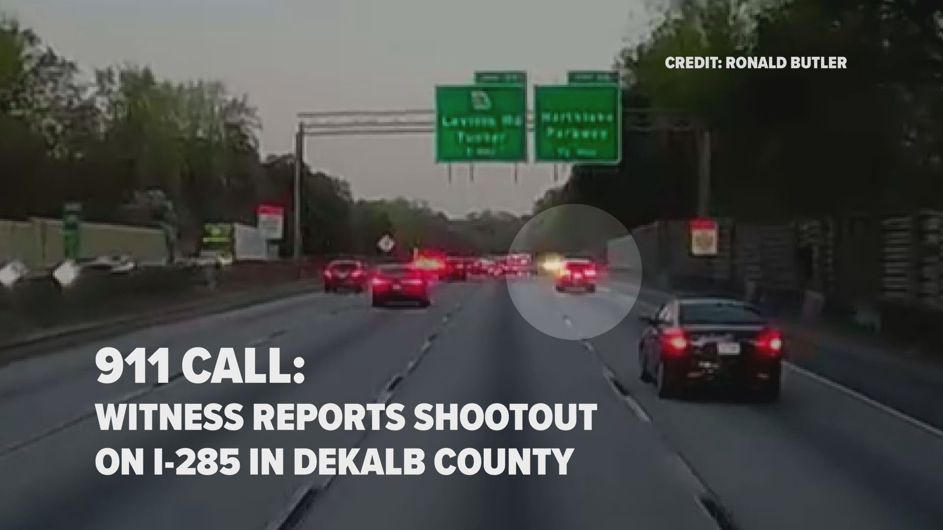 A long-haul truck driver had his dash cam rolling when two cars opened fire on each other in the middle of 285 traffic in Dekalb County.