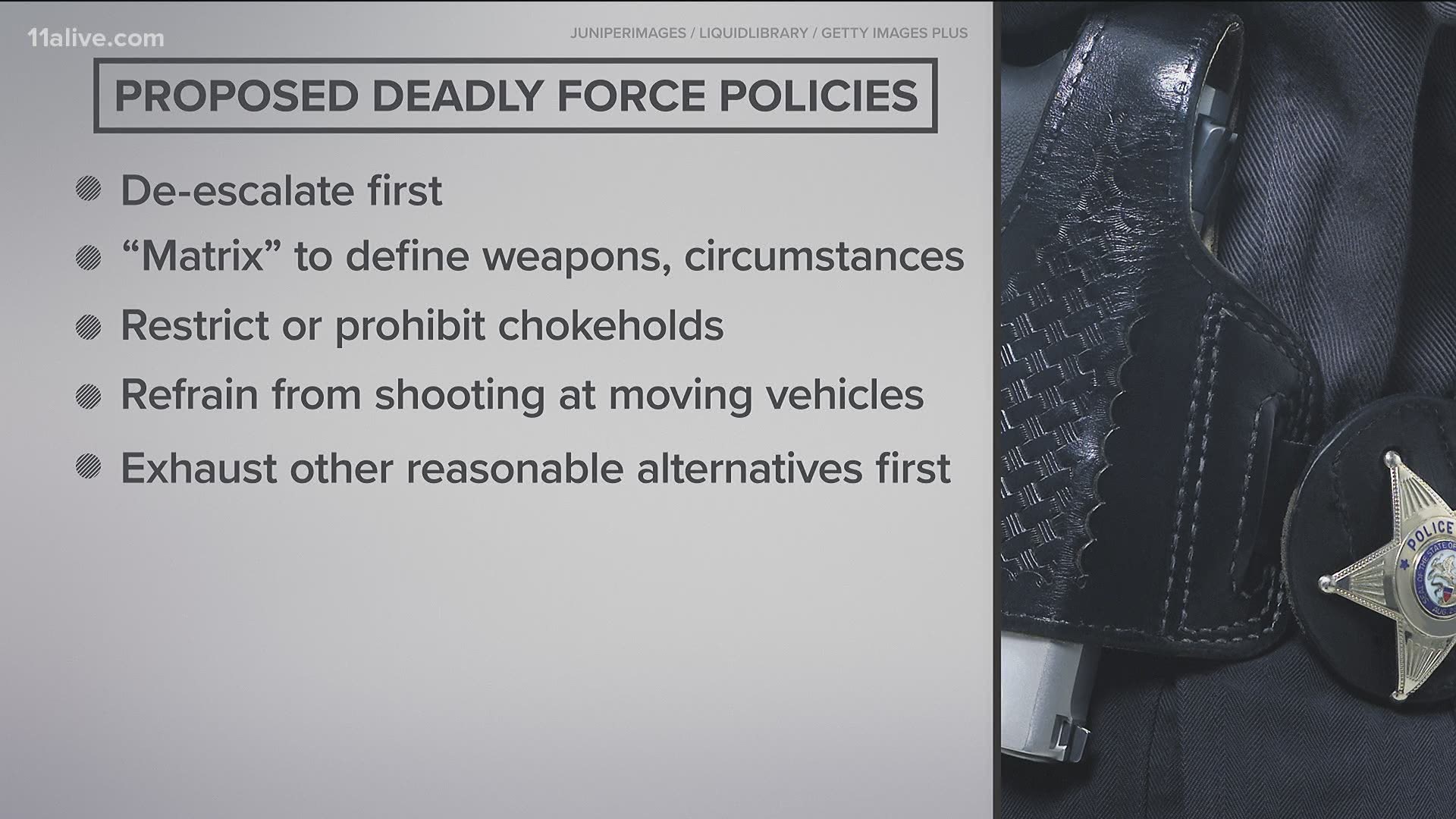 They would require officers to de-escalate situations first when possible