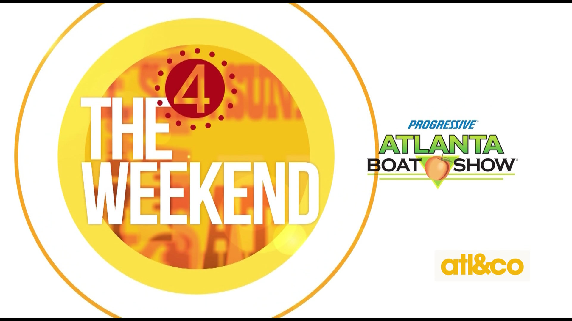 4 The Weekend! Crash Clark shares all the top weekend events, brought to you by the Progressive Insurance Atlanta Boat Show on 'Atlanta & Company'