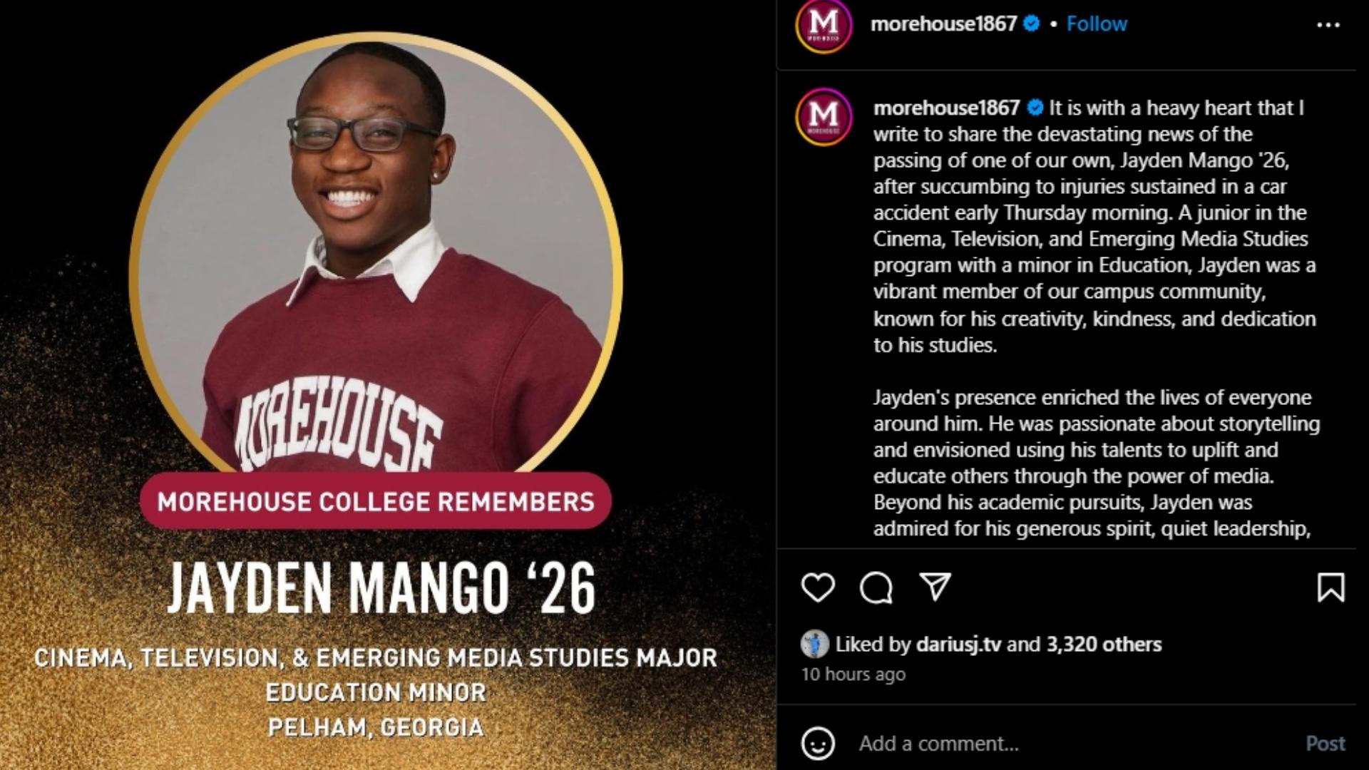 The Morehouse community is mourning the loss of Jayden Mango, who passed after a car accident. Counseling services are available to those who may need them.