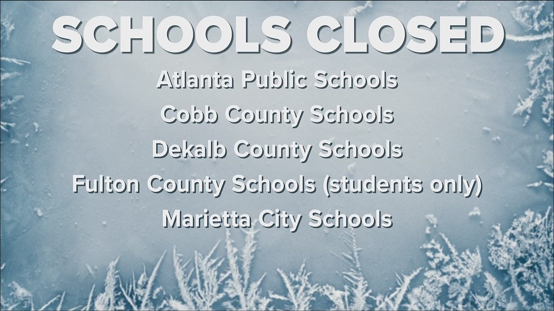 North Georgia School Closings Due To Tuesday Winter Weather List   Ea9ddf6b 3175 4e58 Ab47 81c6036c0ab5 1140x641 