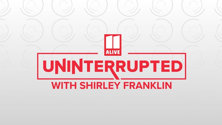 Former ATL Mayor Shirley Franklin discusses her continued passion for service | 11Alive Uninterrupted