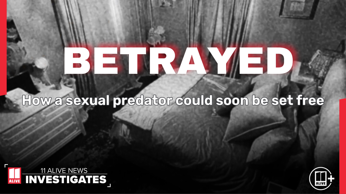Betrayed: Victims fear risk of sexual predator's release in Athens